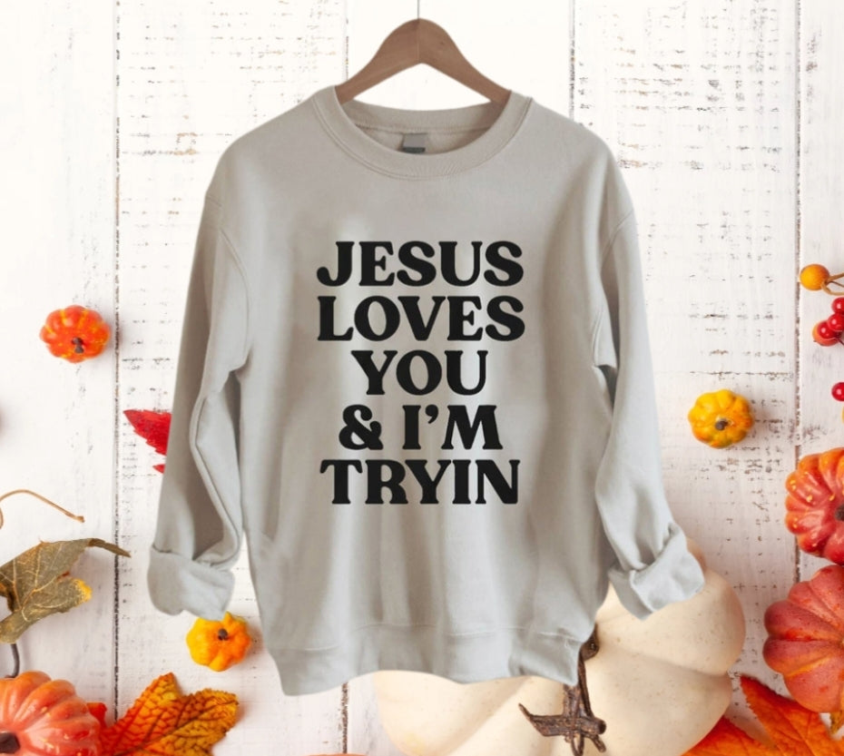 I'm tryin!