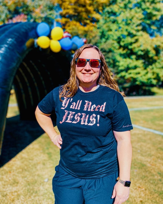 Y'all Need JESUS ' womens'
